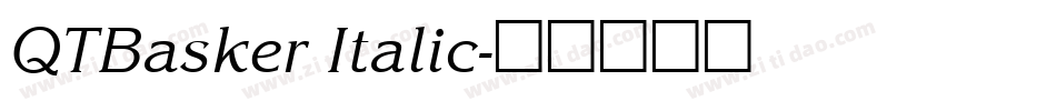 QTBasker Italic字体转换